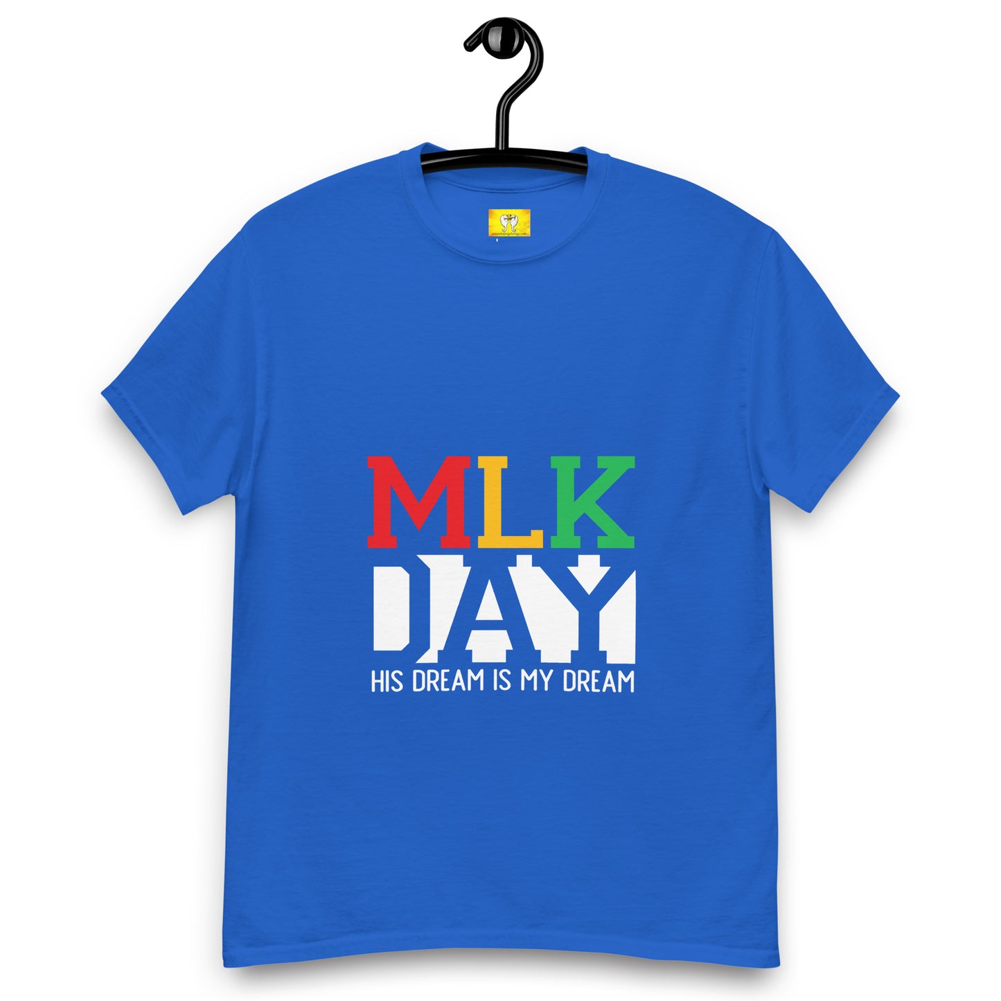 I Have his Dream classic tee