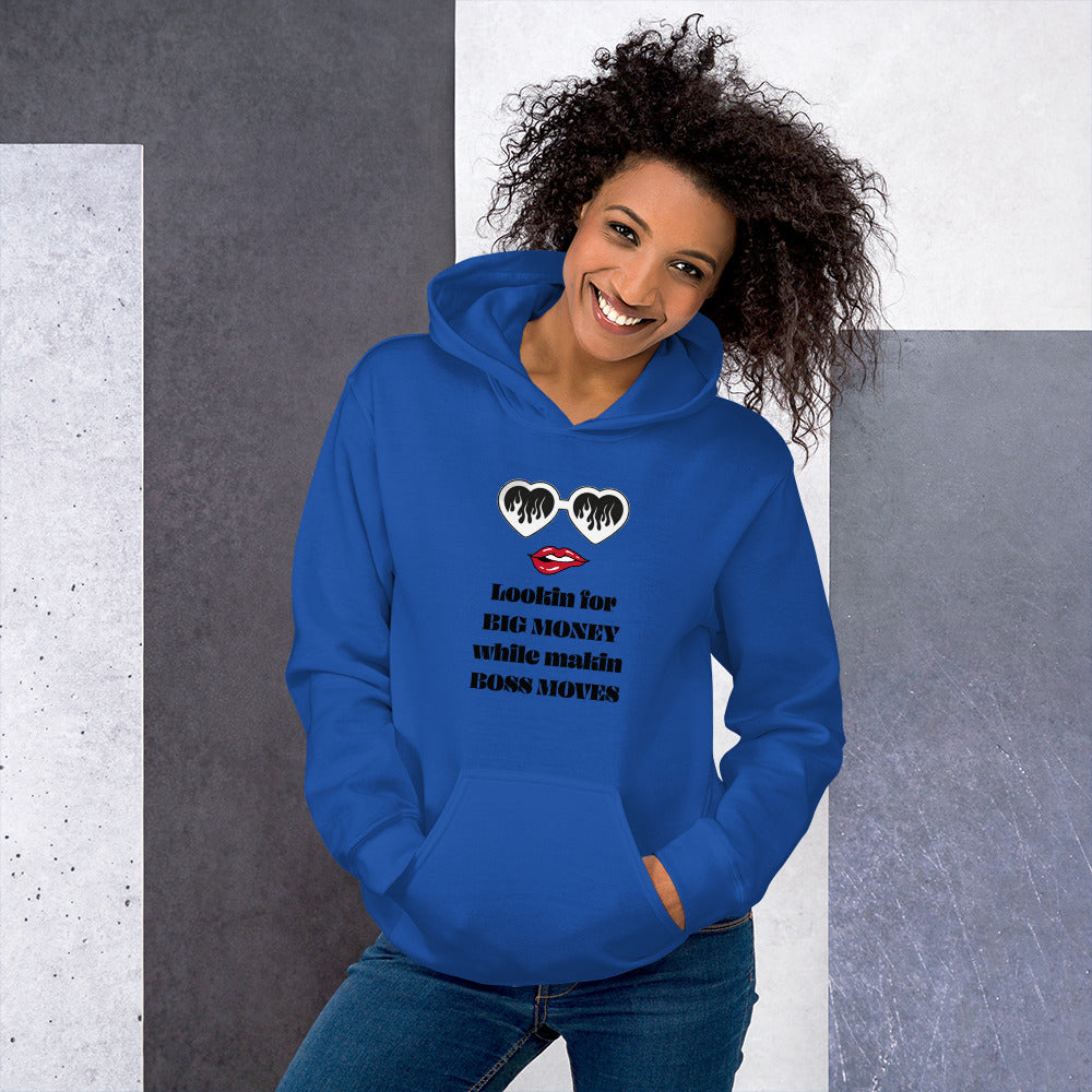 Lookin for Big Money Unisex Hoodie