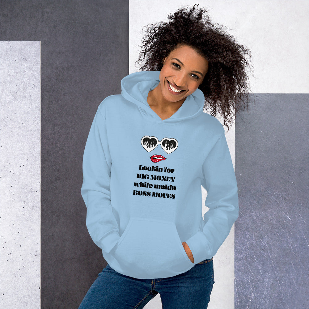 Lookin for Big Money Unisex Hoodie